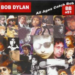 Bob Dylan : All Ages Catch Bob